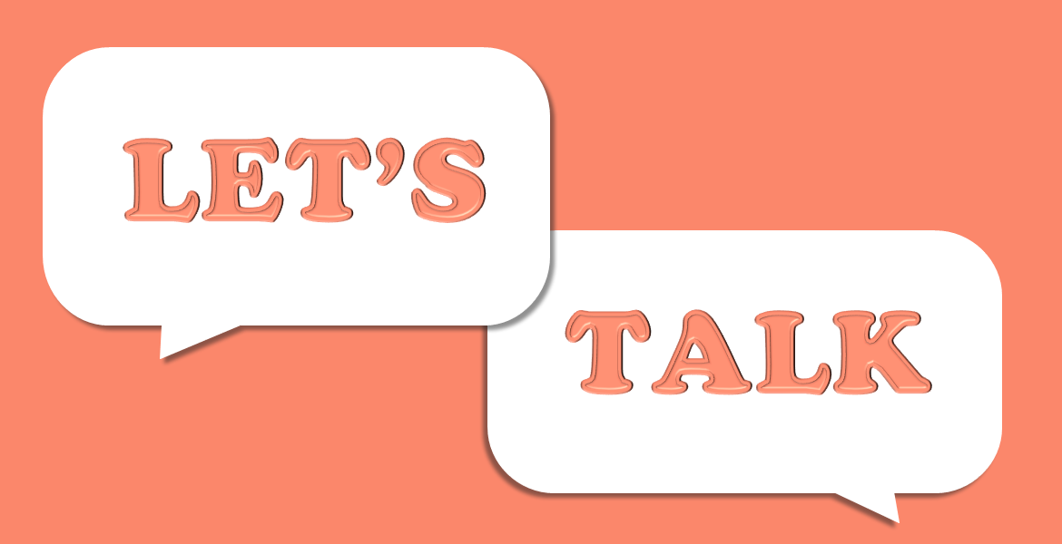 Let's talk