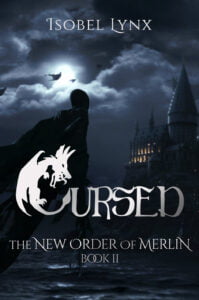 Book cover of Cursed, Book 2 of the New Order of Merlin series