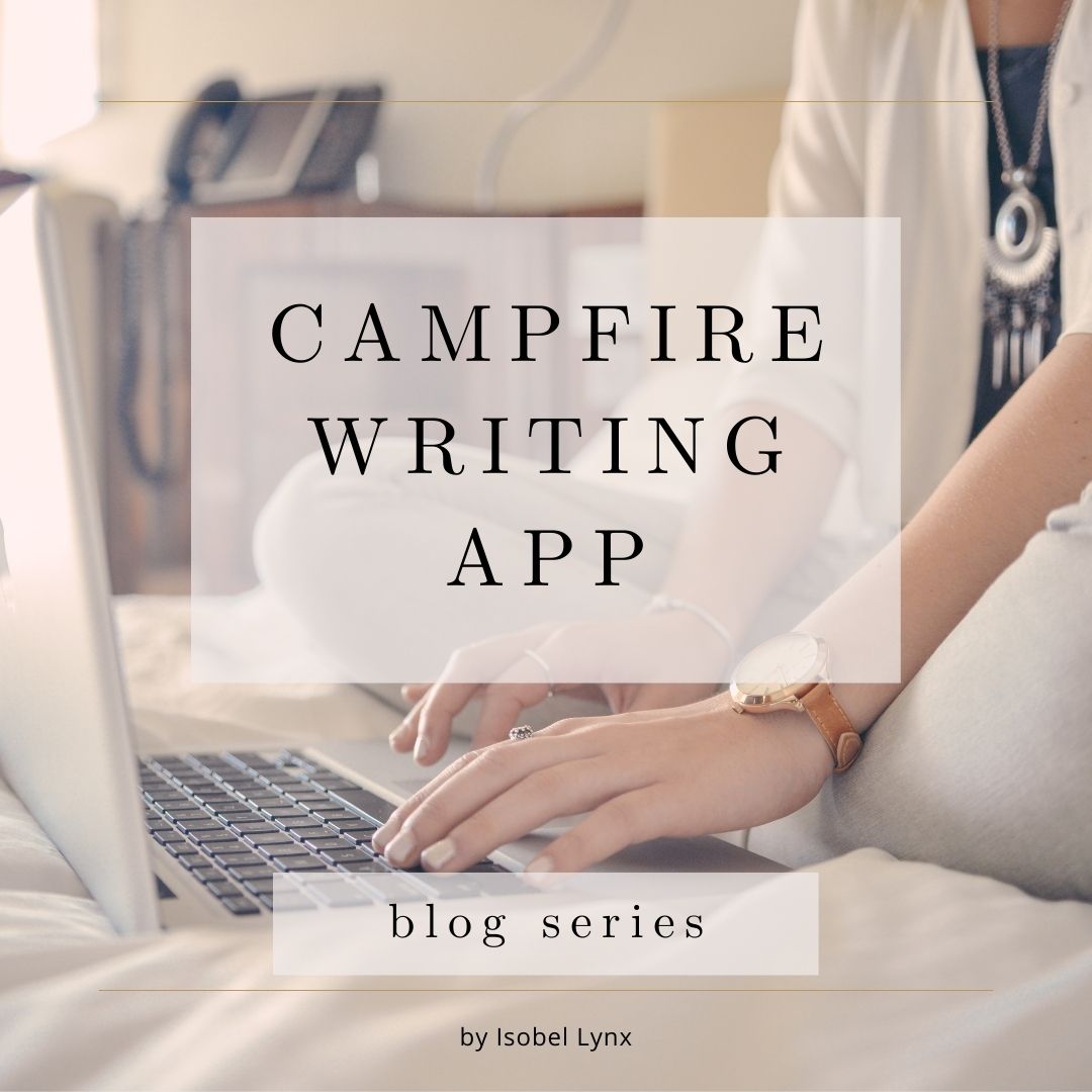 Campfire Writing App - blog series cover
