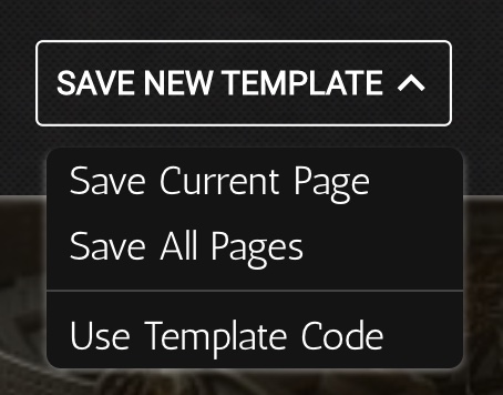 Save new template options (Save current page, save all pages, use template code)