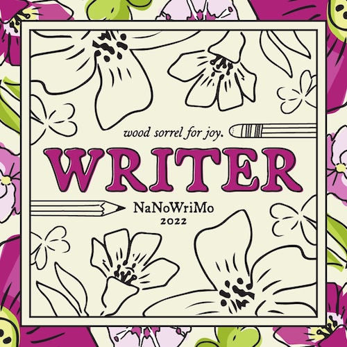 Writer badge NaNoWriMo 2022