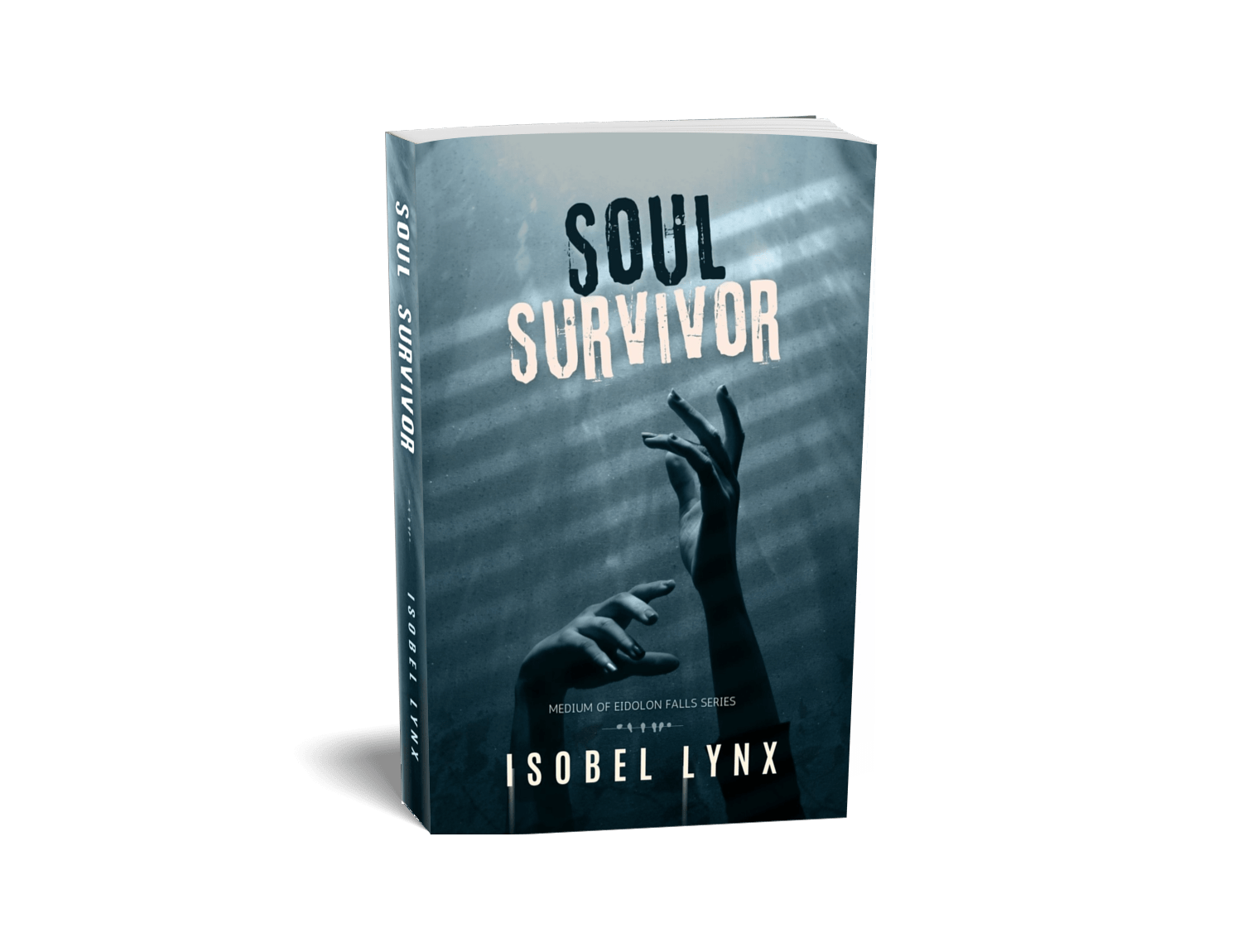 Book cover of Soul Survivor by Isobel Lynx, a psychological drama paranormal novel, featuring a pair of delicate hands stretching upwards in a mildly creepy mood